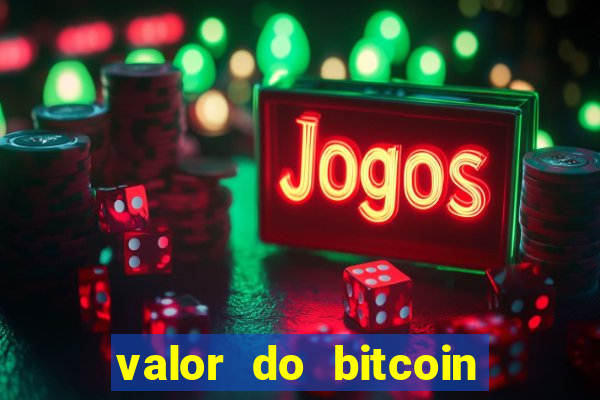 valor do bitcoin em 2020